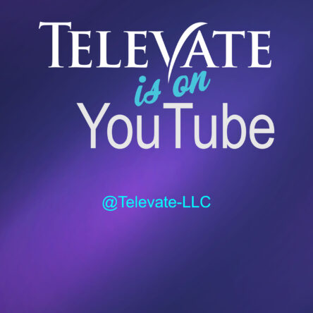 Televate is on YouTube @Televate-LLC